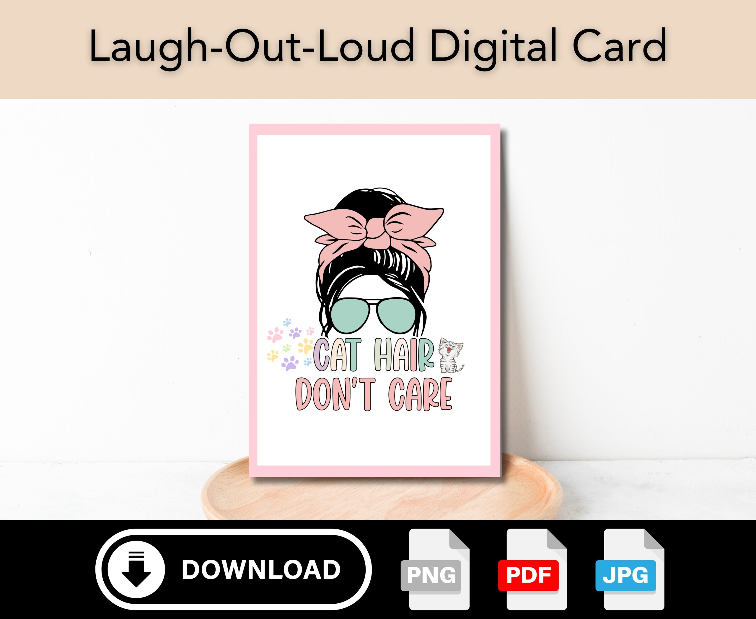 Cat Hair Don’t Care Card | Funny Cat Lover Folding Card & Envelope | Printable Digital Download - Image 5